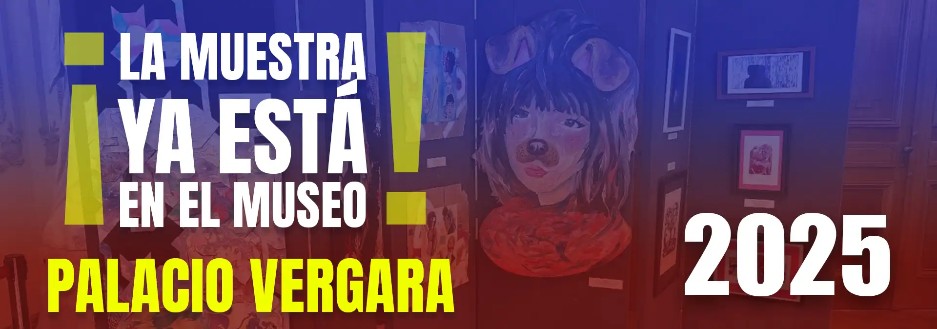 ¡La muestra ya está en el Museo Palacio Vergara!